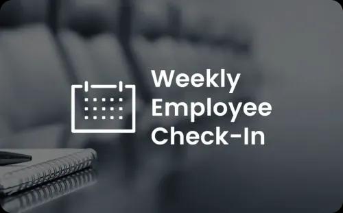 Weekly Employee Check-In Template Weekly Employee Check-In Template